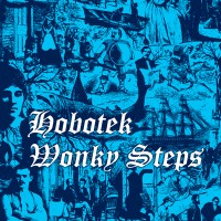 LimREC128 | Hobotek – Wonky Steps
